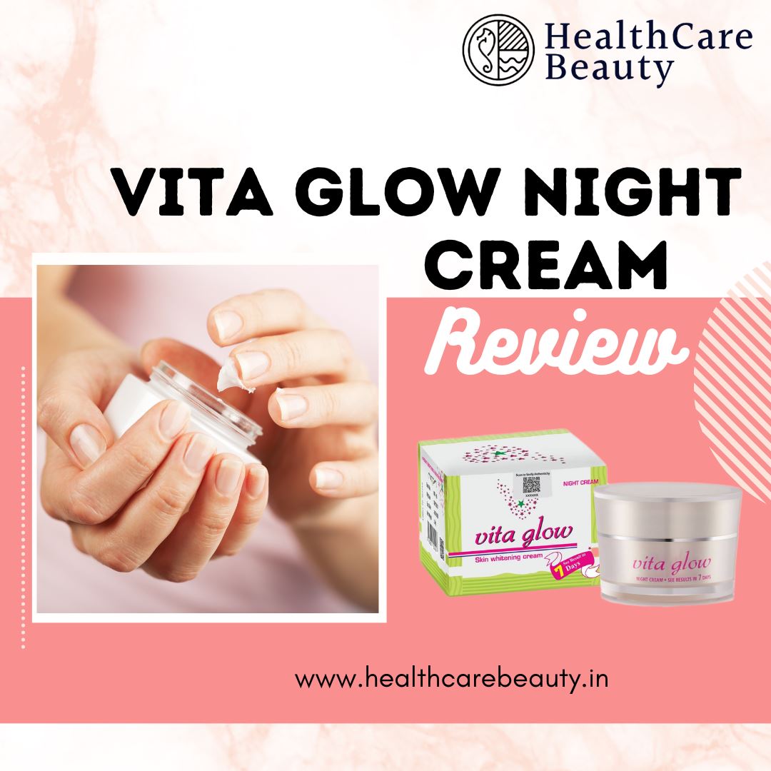 Vita Glow Night cream review